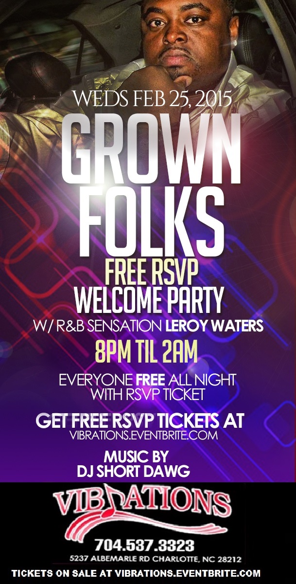 GROWN FOLKS FREE RSVP WELCOME PARTY Tickets, Wed, Feb 25, 2015 at 8:00 ...