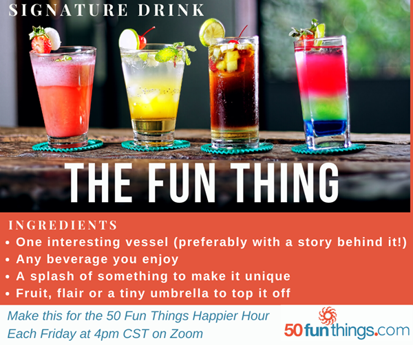 50 Fun Things signature drink