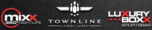 MIXX 360  TOWN LINE LUXURY LANES  LUXURY BOXX SPORTS BAR