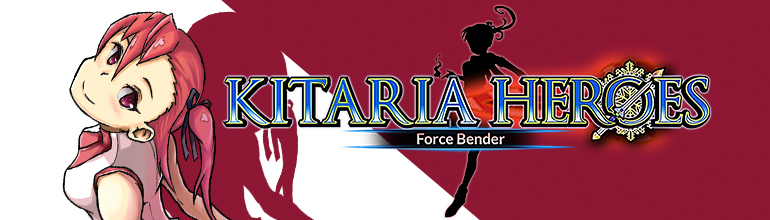 Kitaria Heroes : Force Bender