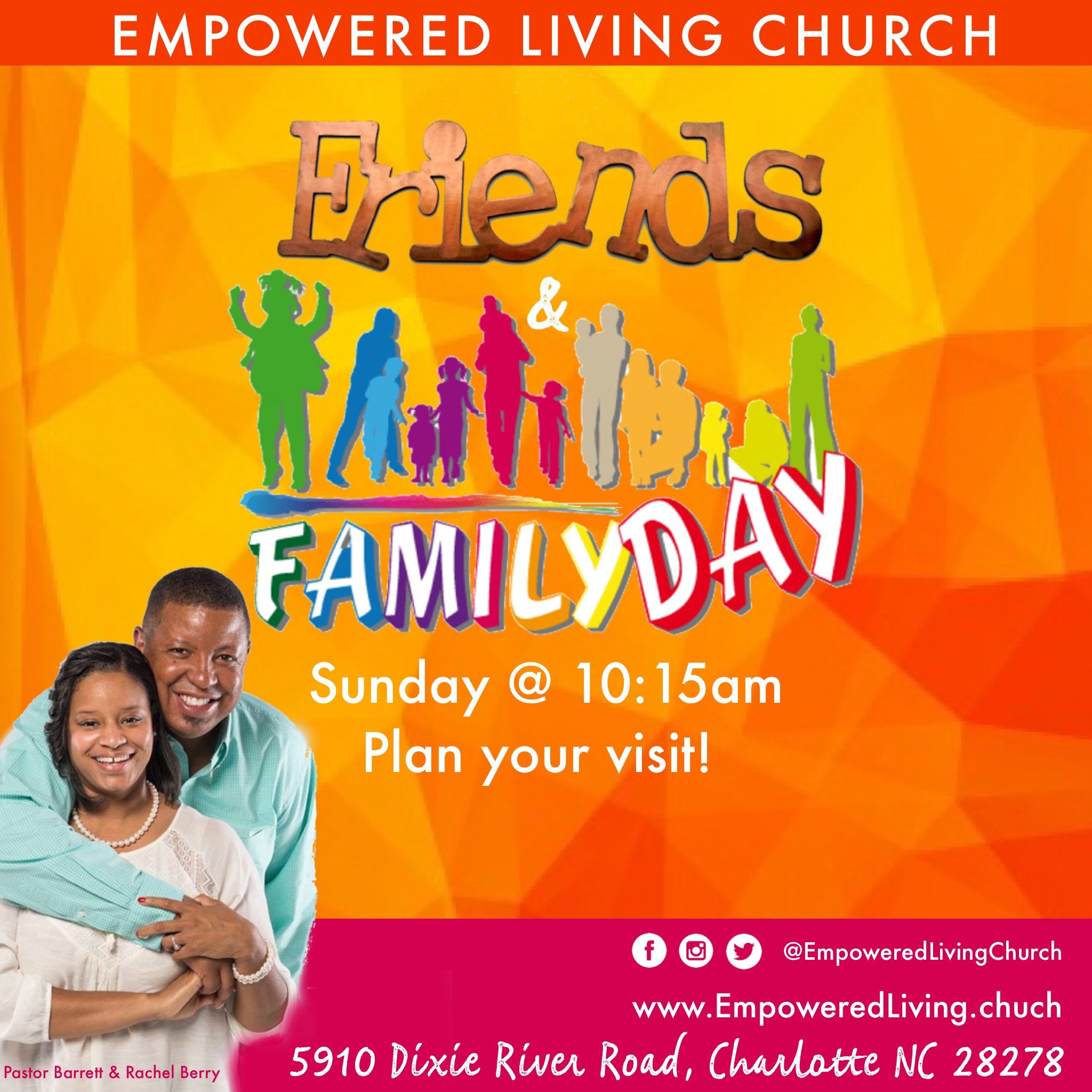 Friends & Family Day Sunday Celebration Empowered Living Church