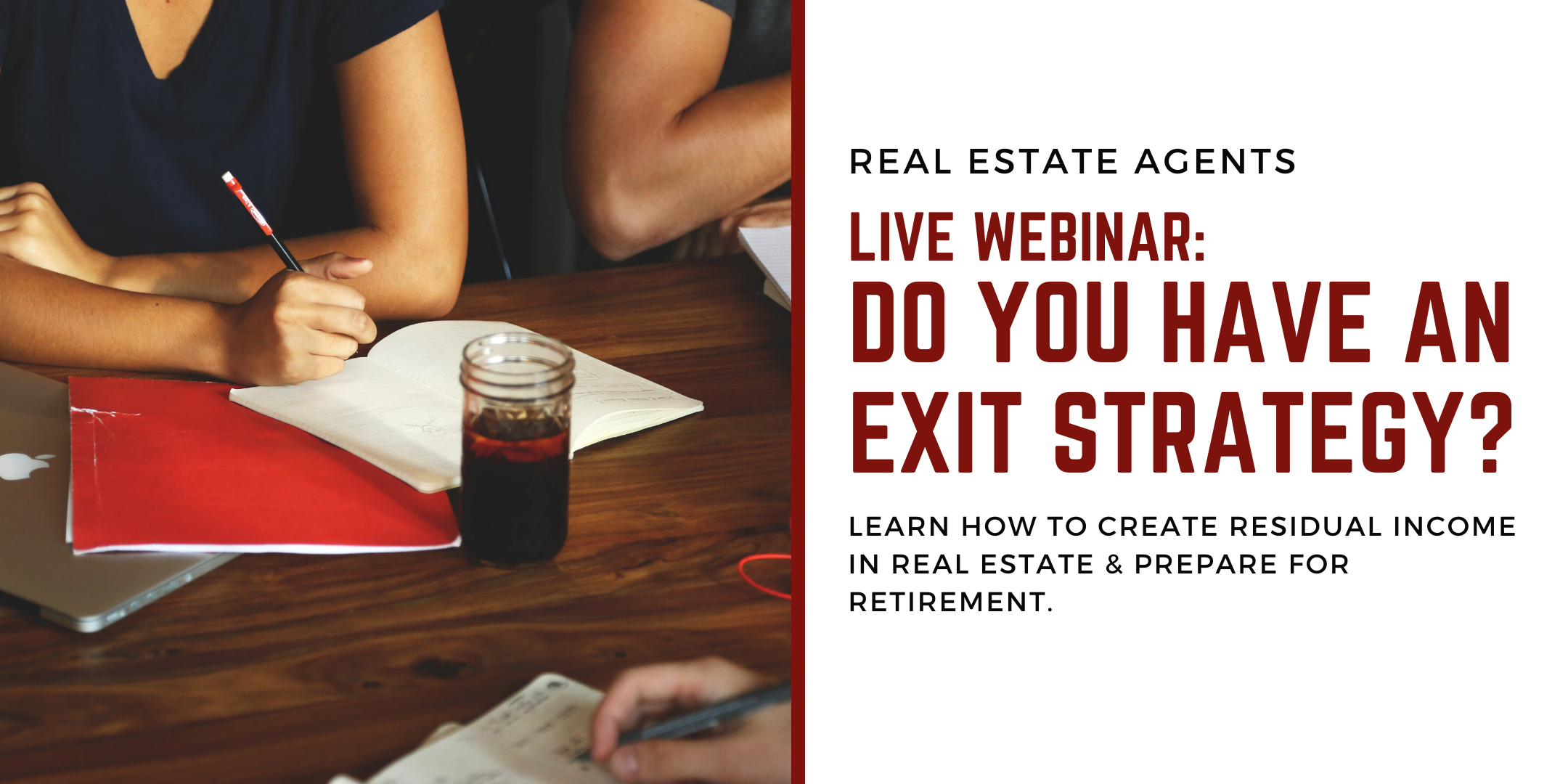 LIVE WEBINAR: Create a Retirement Strategy and Start Building YOUR Real Estate Team