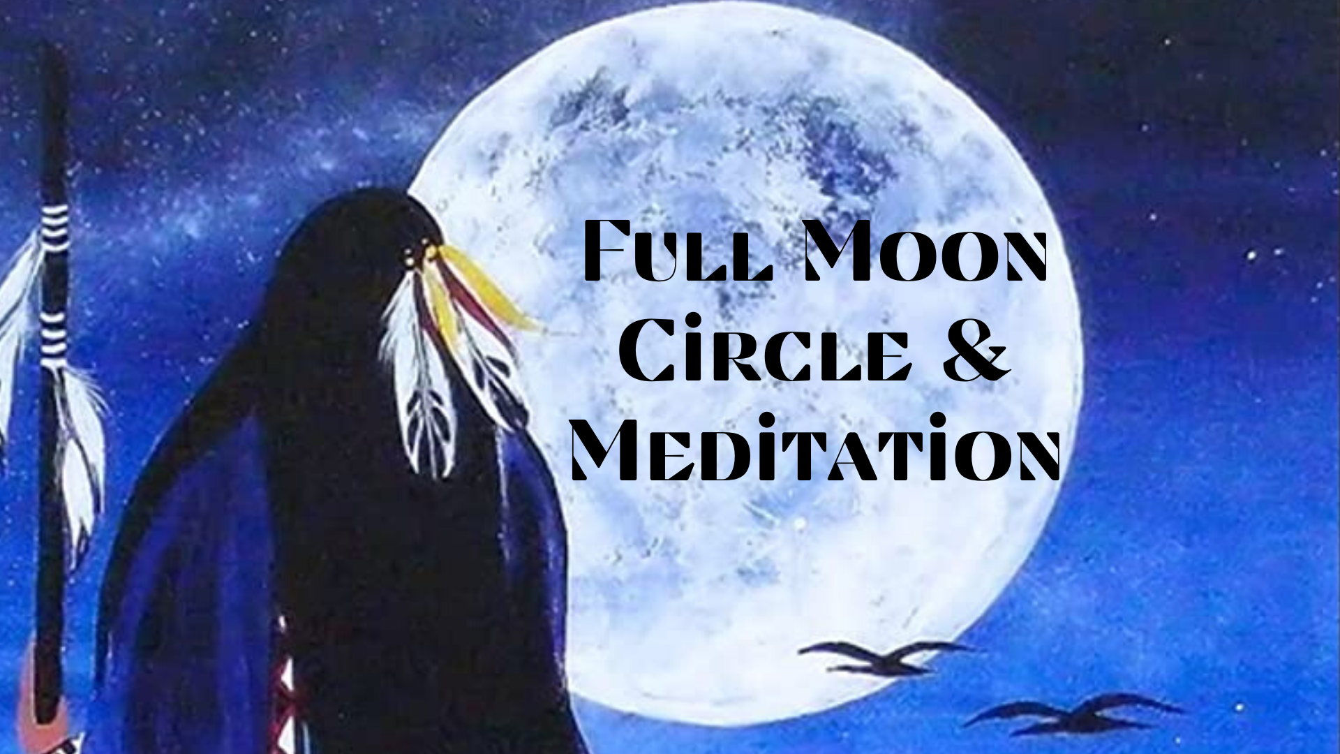 Full Moon Circle Meditation 30 Dec