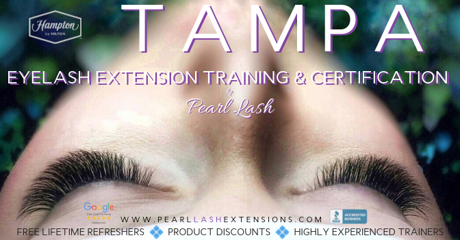 Eyelash Extension Training Pearl Lash Tampa, FL May 31, 2020