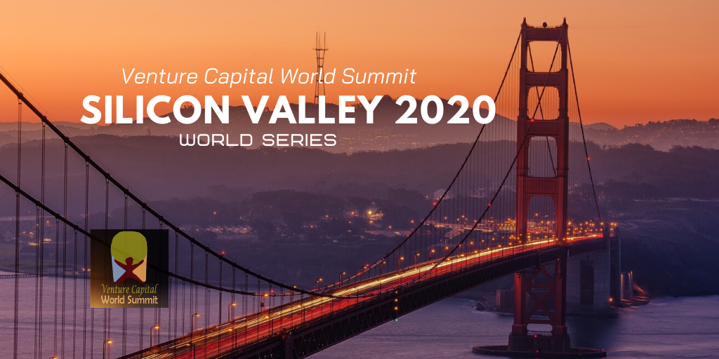 Silicon Valley 2020 Venture Capital World Summit