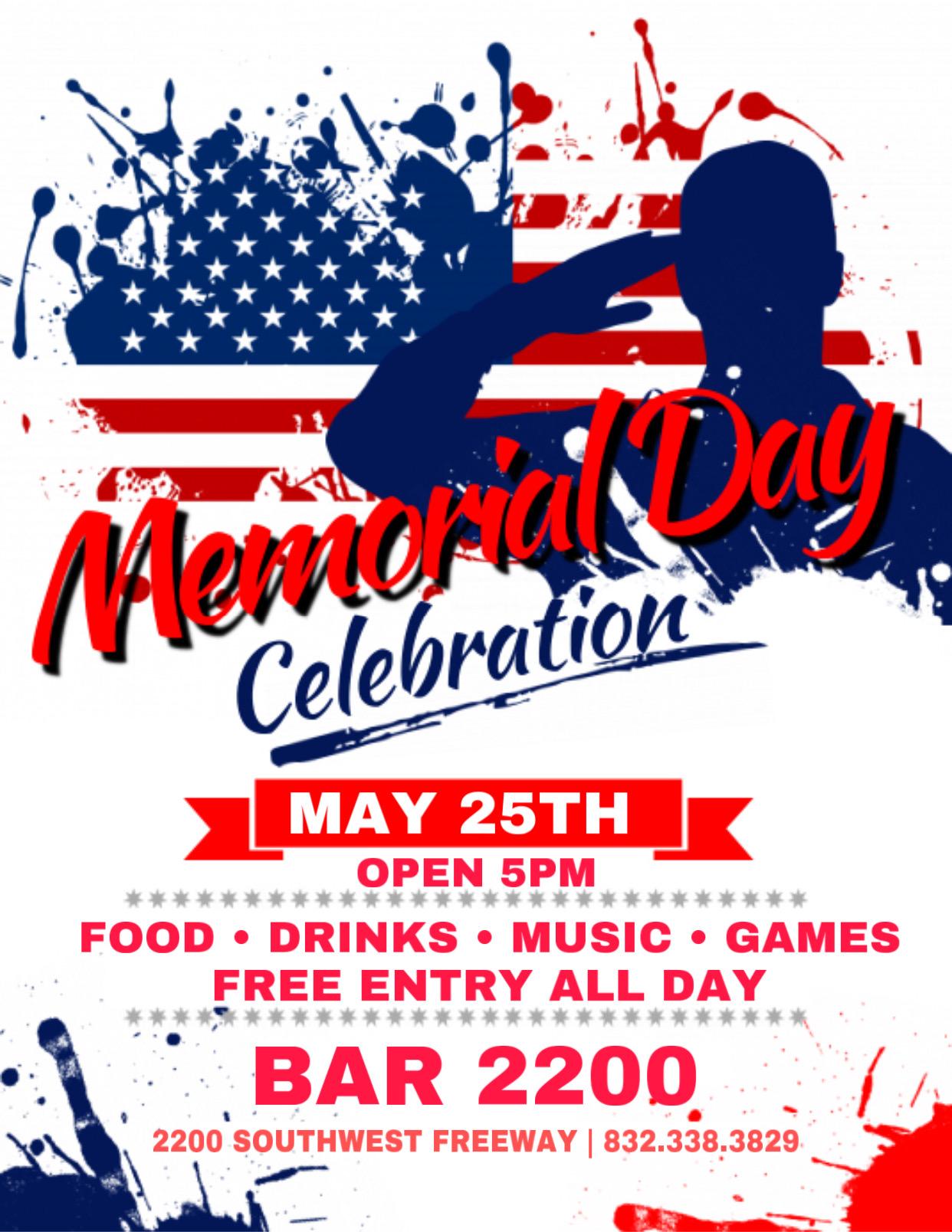 MEMORIAL DAY MONDAY @ BAR 2200 RIVER OAKS | HAPPY HOUR 5PM - 9PM |FOOD | HOOKAH | FREE ENTRY ALL NIGHT | FOR MORE INFO OR BOTTLE SERVICE TEXT 832.338.3829