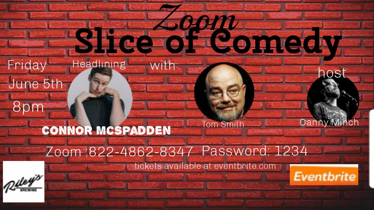 Zoom Slice of Comedy with Connor McSpadden