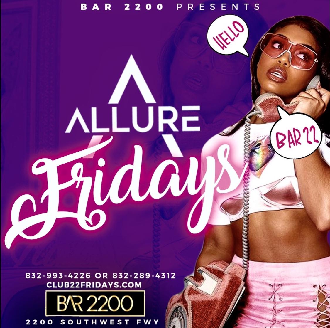 Allure Fridays at BAR 2200