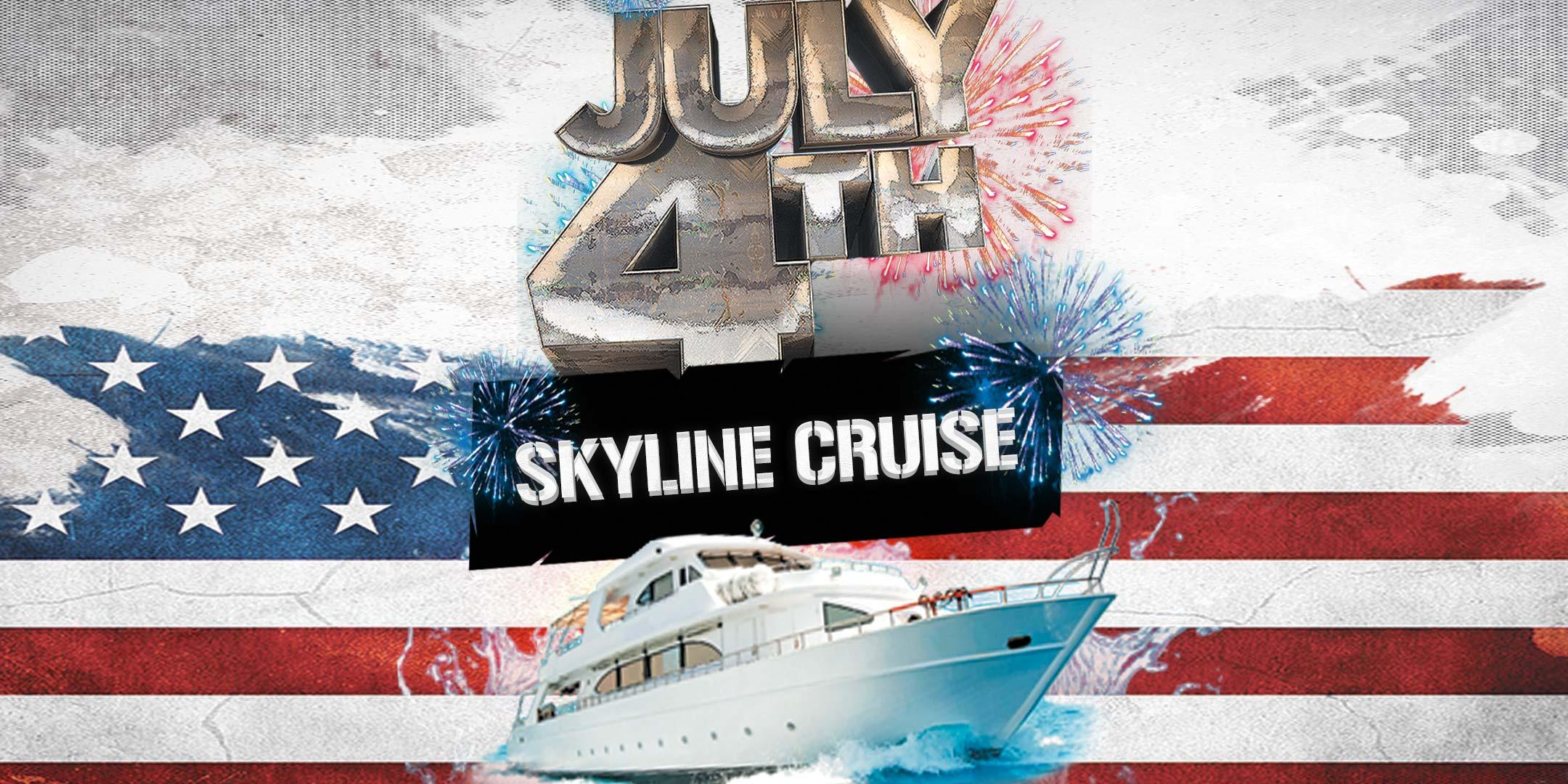 July 4th Skyline Cruise Early Access-Register for Exclusive Details!