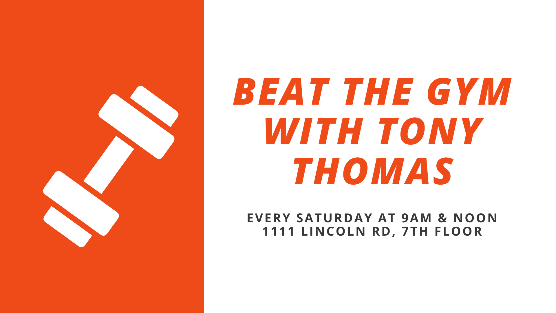 Beat The Gym with Tony Thomas (Every Saturday)