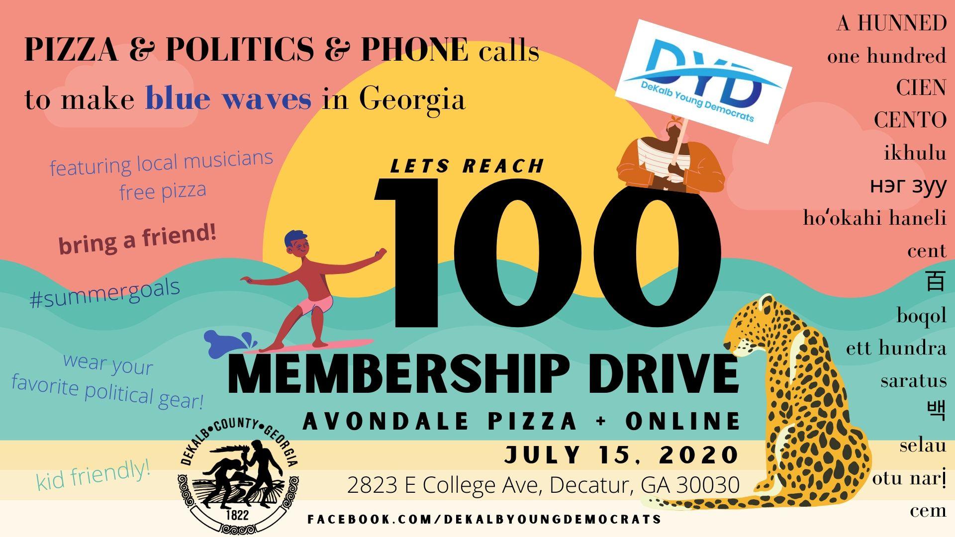 DYD July Meeting: Keepin' it 100 - Membership Drive, Pizza, & Politics