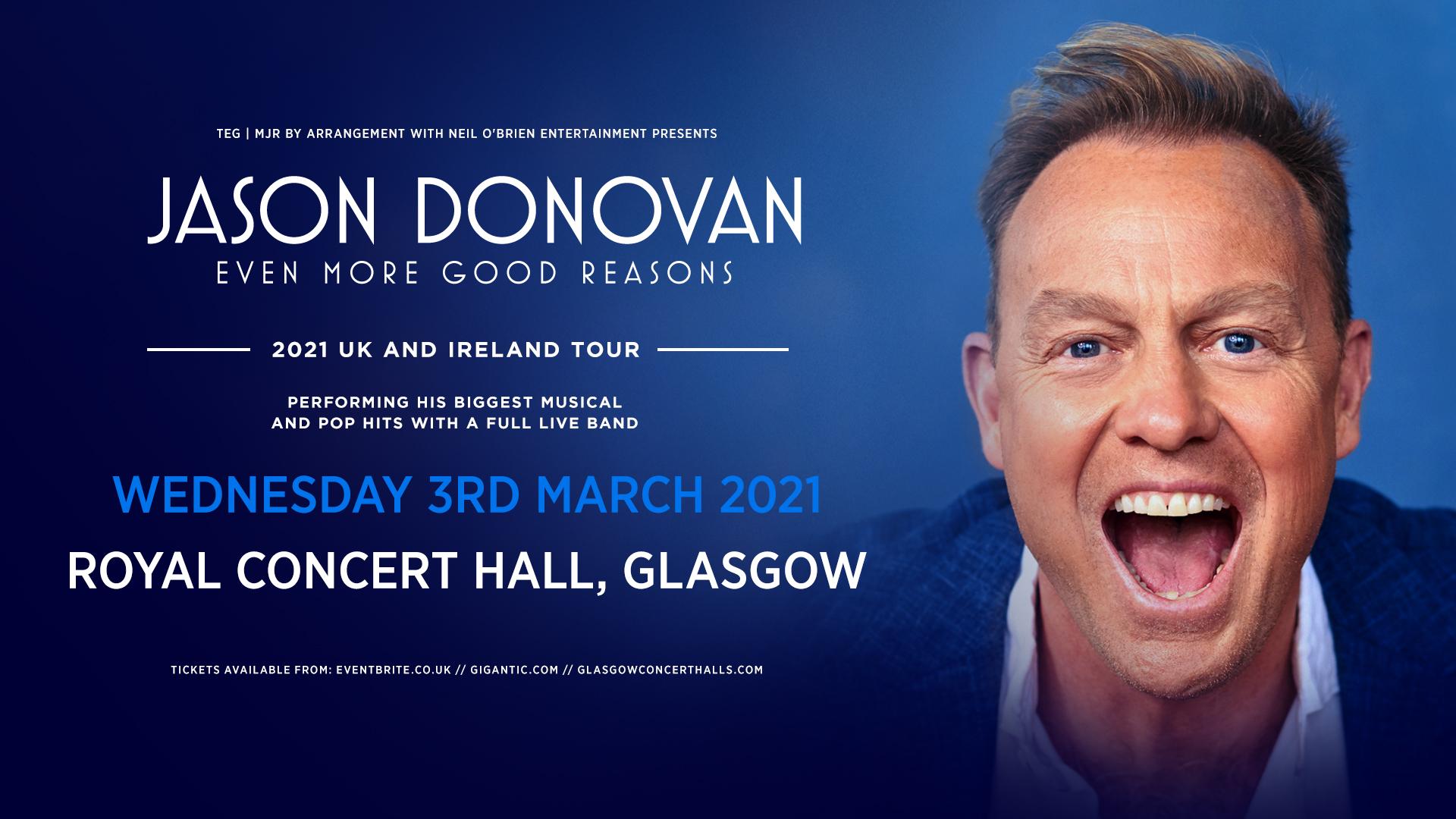 Jason Donovan 'Even More good Reasons' Tour (Royal Concert Hall, Glasgow)