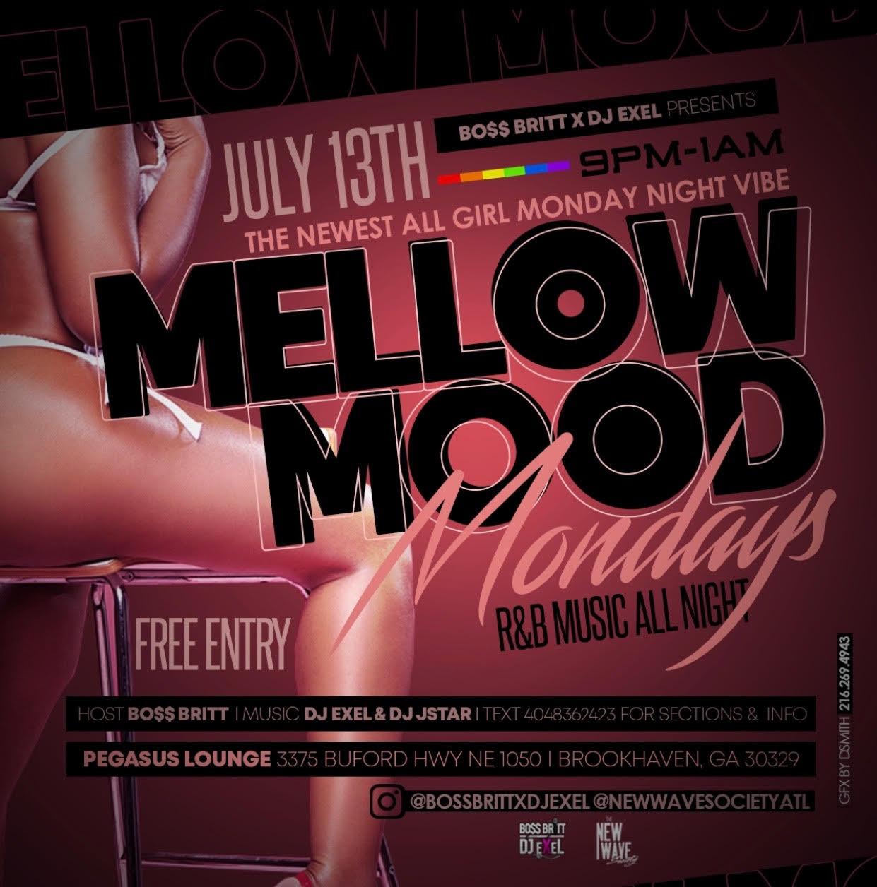 Mellow Mood Mondays : R&B Music All Night - #1 All Girl Party In ATL