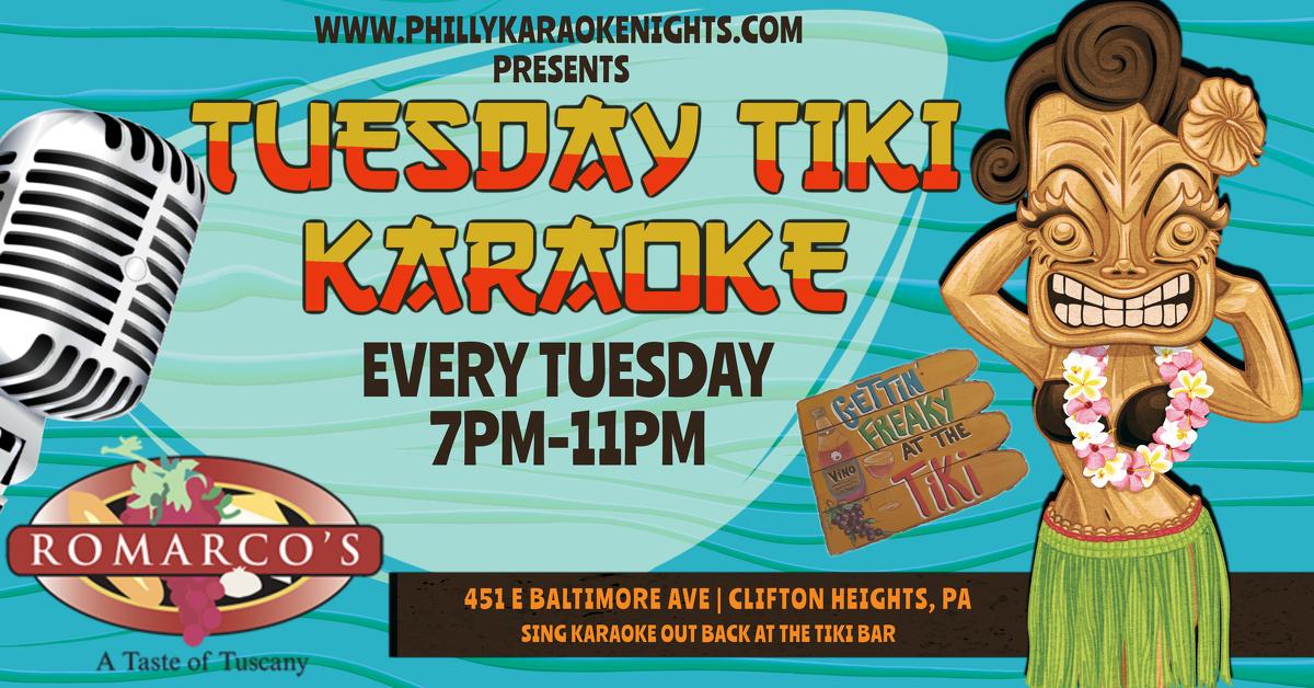 Tuesday Tiki Bar Karaoke at Romarcos (Clifton Heights - Delaware County PA)