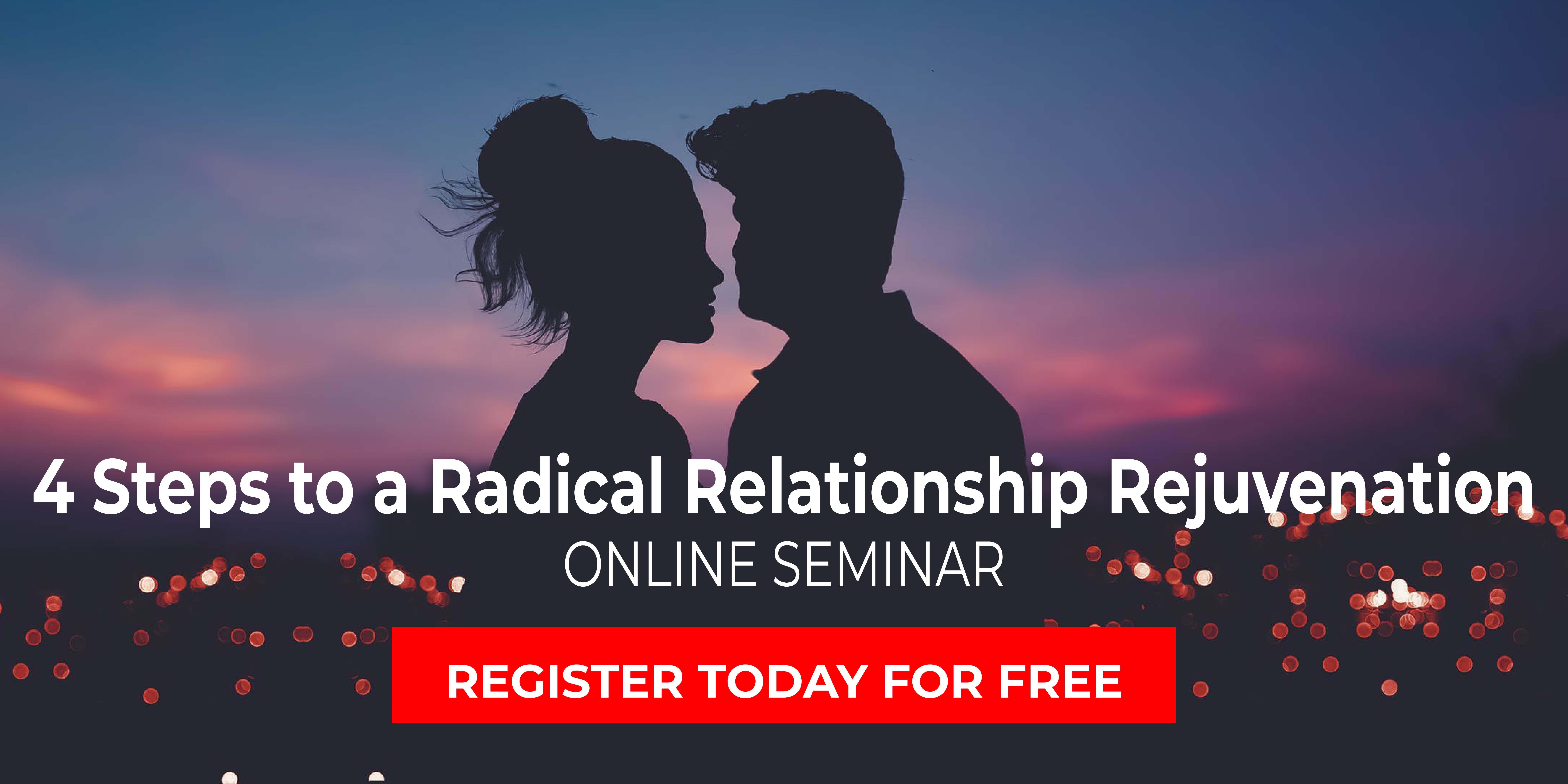 The 4 Steps to a Radical Relationship Rejuvenation-SFO