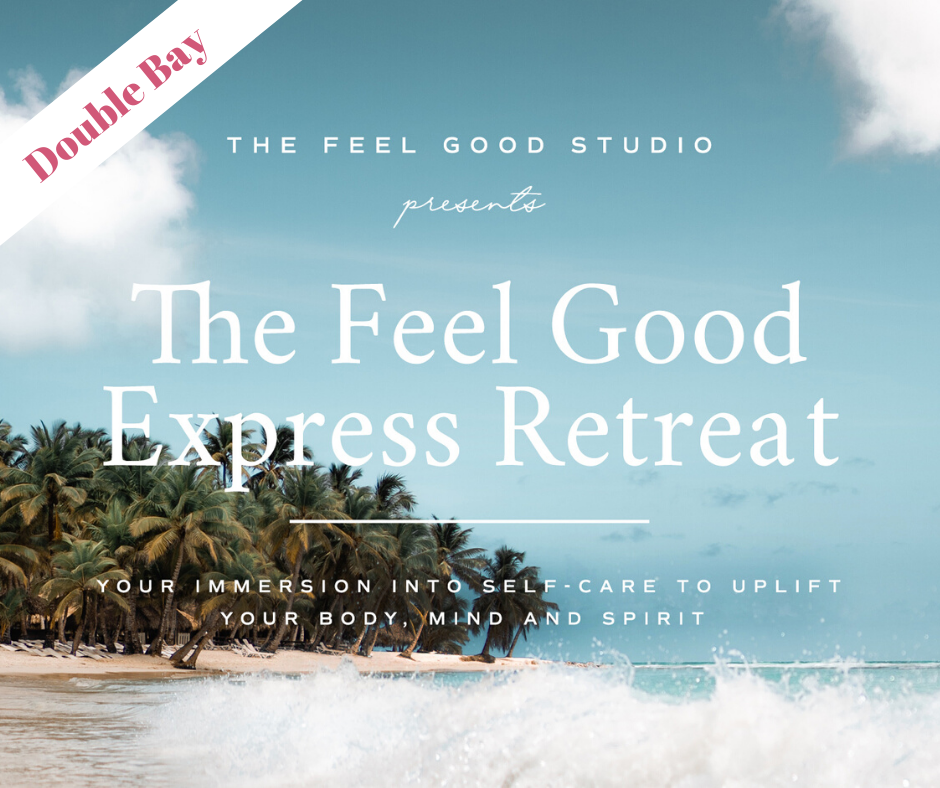 The Feel Good Express Retreat - Double Bay