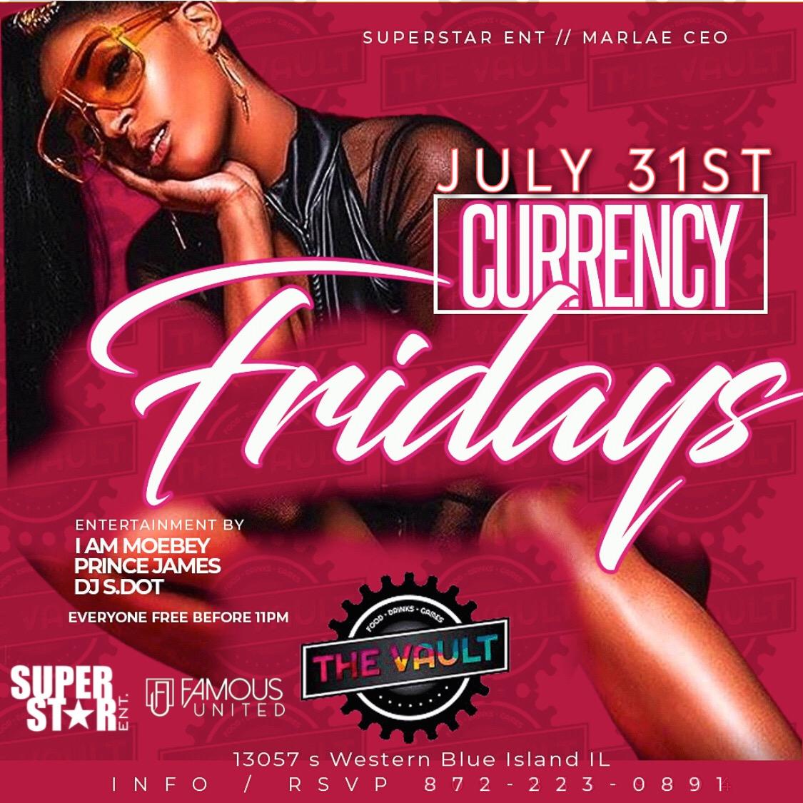 CURRENCY FRIDAYS @ THE VAULT