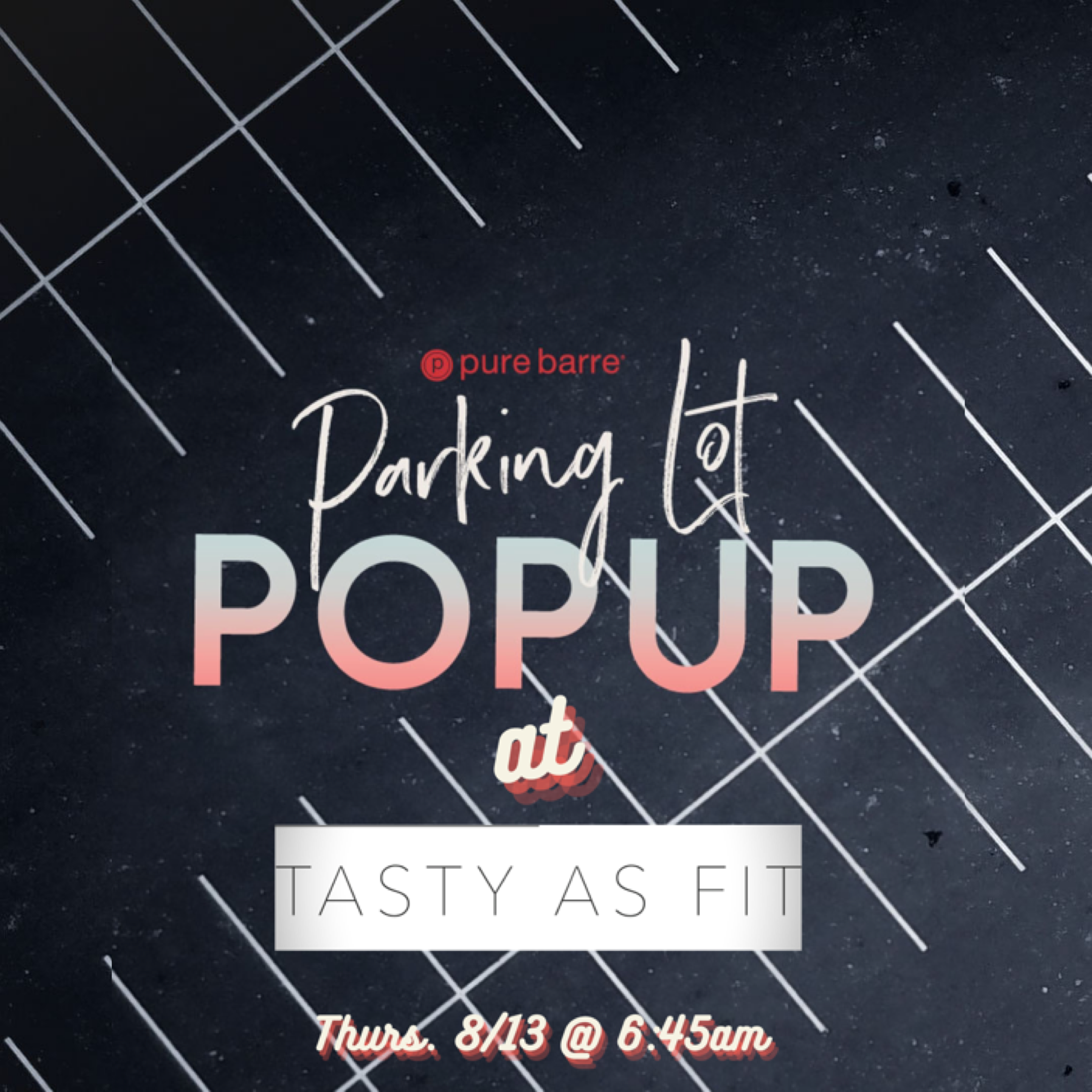 TASTY AS FIT x PURE BARRE POP UP
