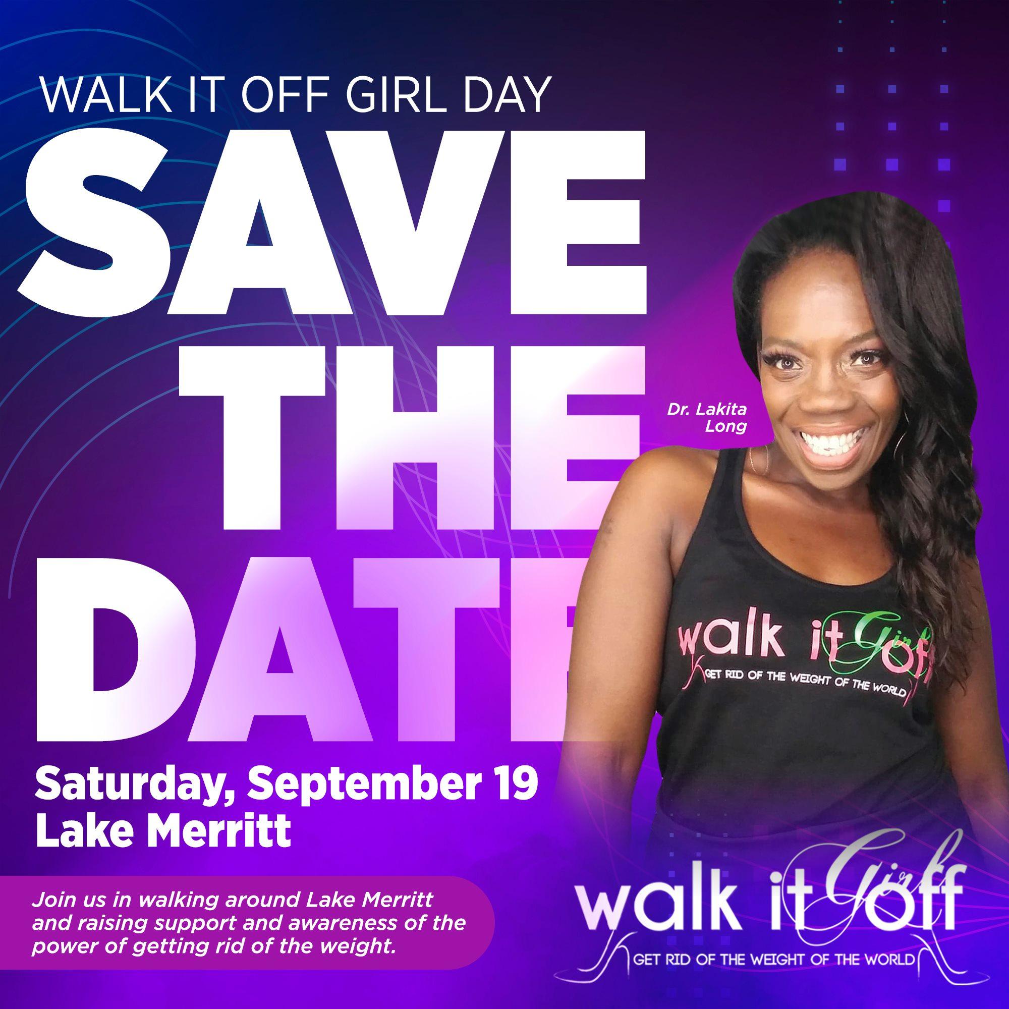 Walk It Off Girl Day- September 19 (Walk Around Lake Merritt)
