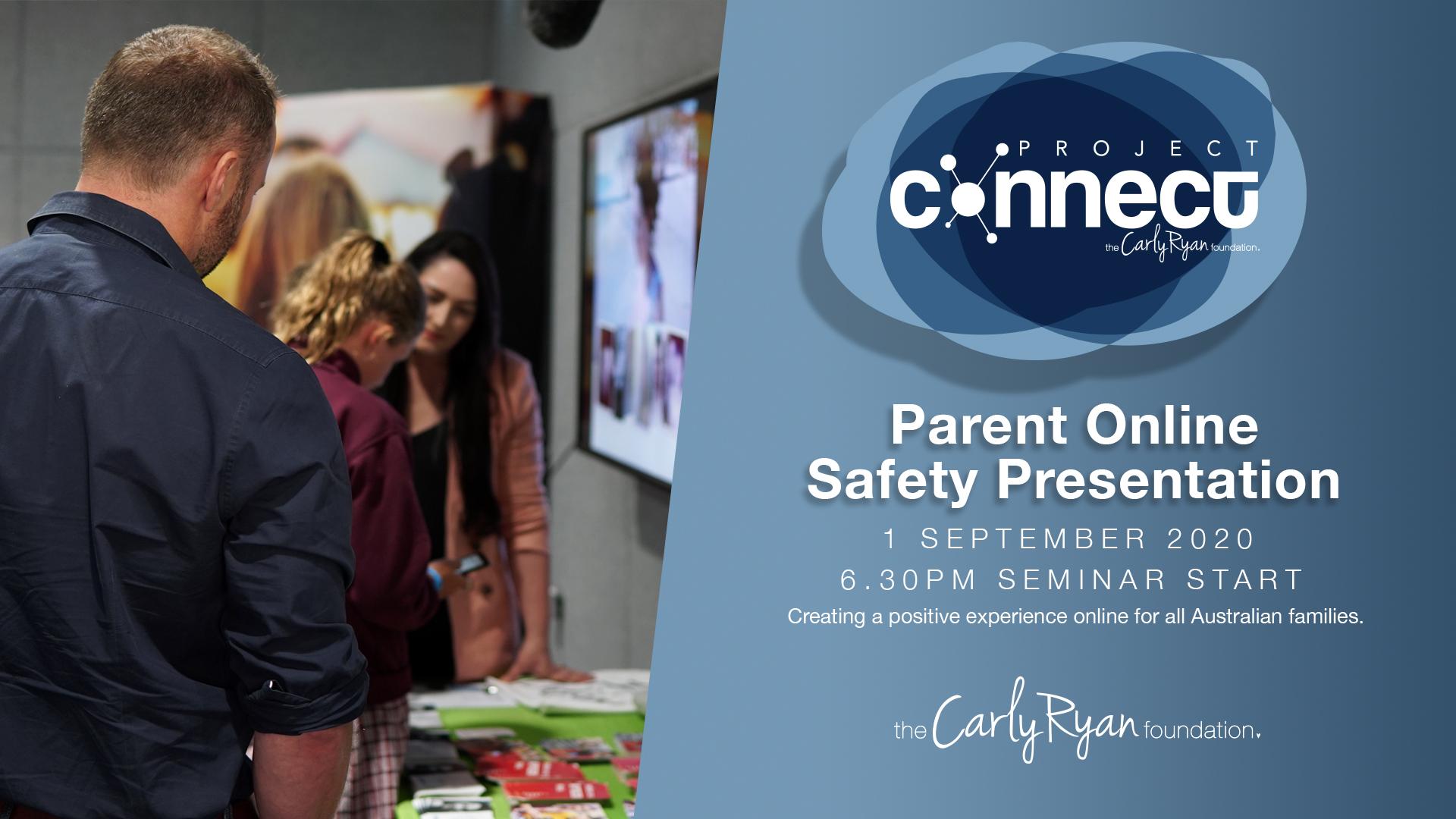 Project Connect - The Carly Ryan Foundation - online Safety Presentation