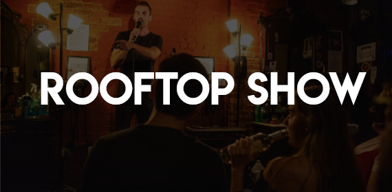 Hottest Comedy Show in NYC! Live on The Rooftop
