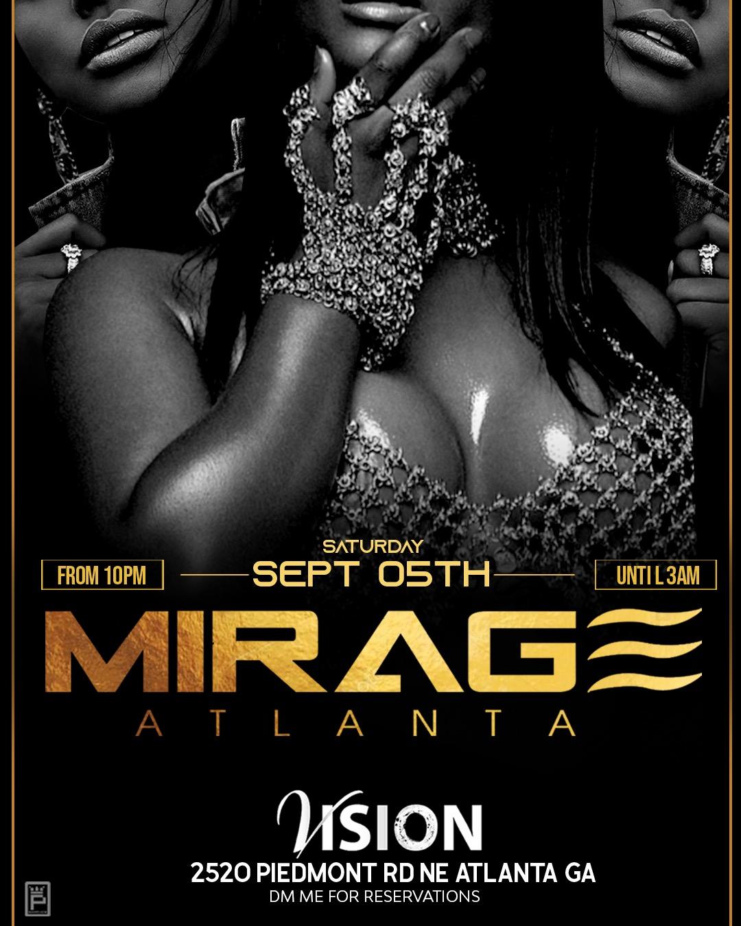 Mirage Nights ATL | Every Saturday @ Vision Lounge!