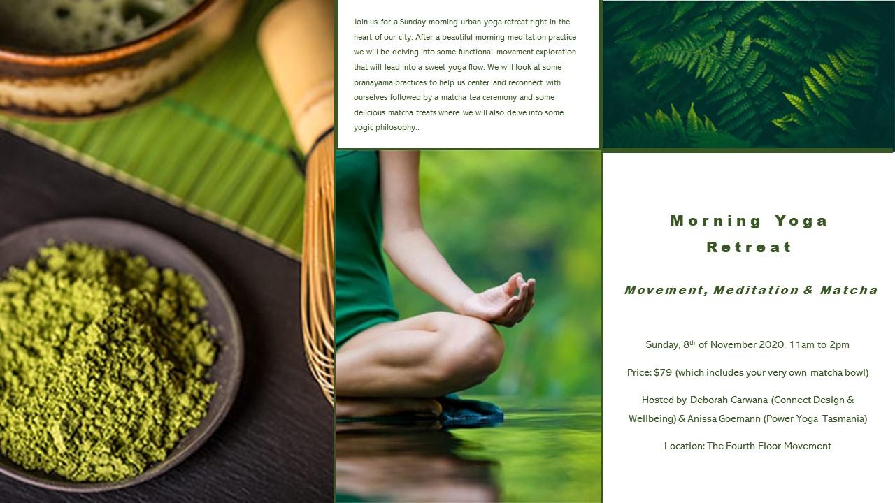 Morning Yoga Retreat - Movement, Meditation & Matcha - Anissa and Deborah