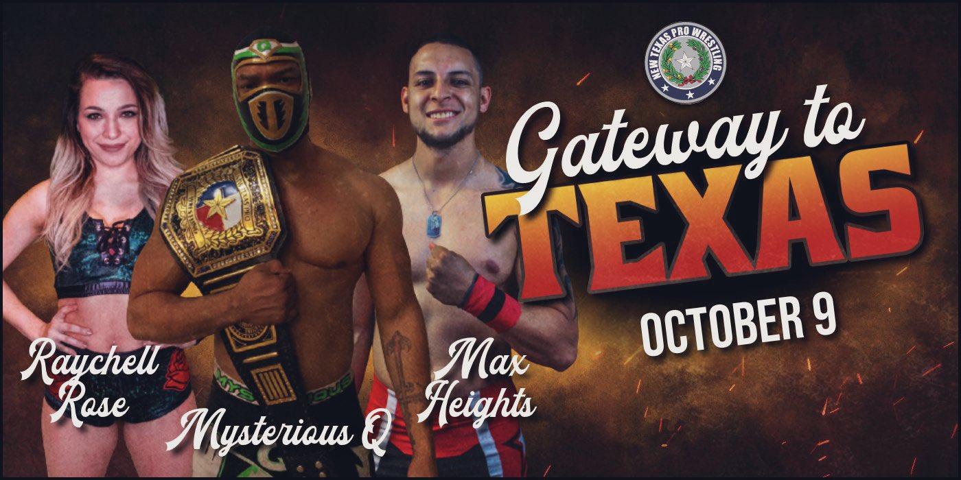 New Texas Pro Wrestling Presents: Gateway To Texas