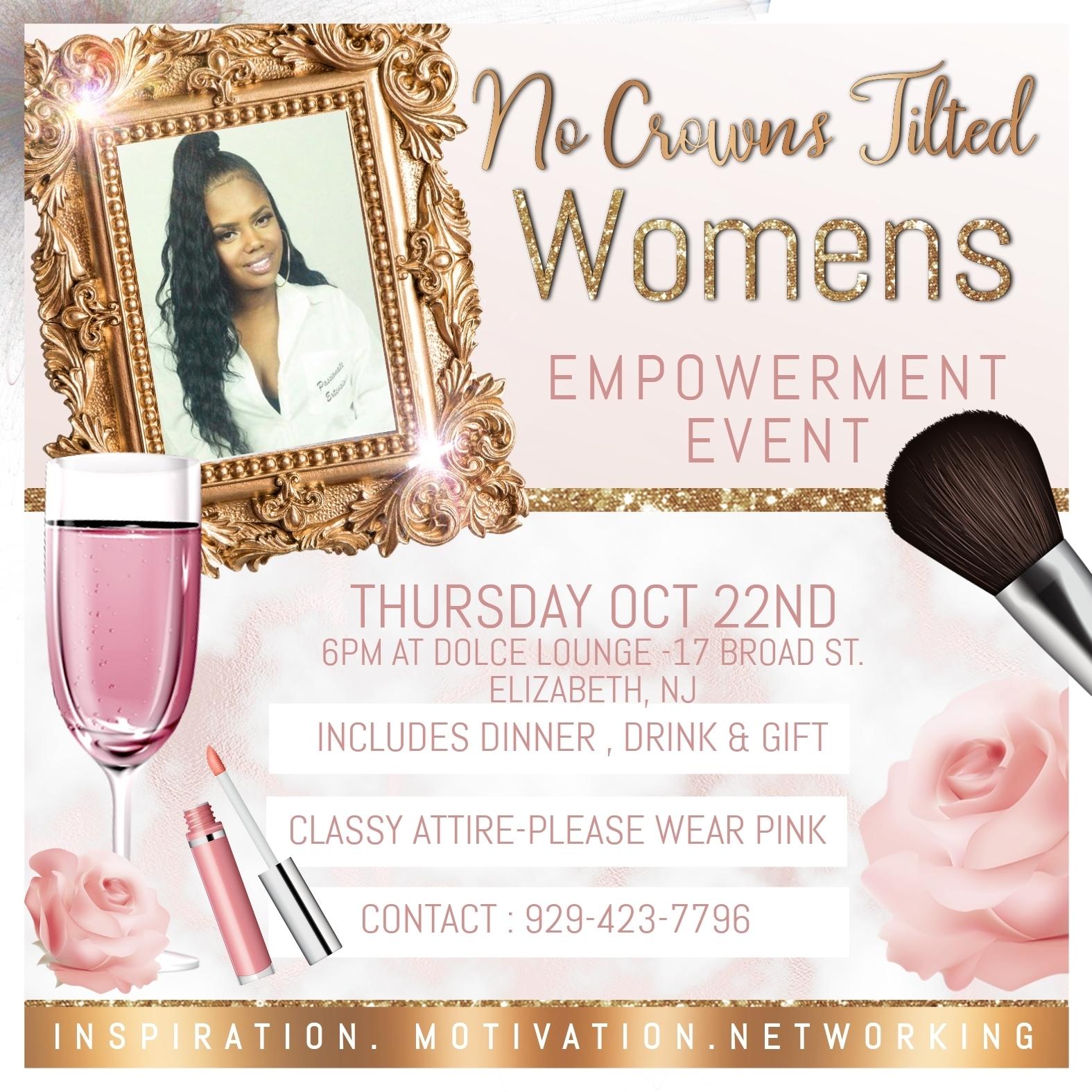 No Crowns Tilted-Womens Empowerment Event