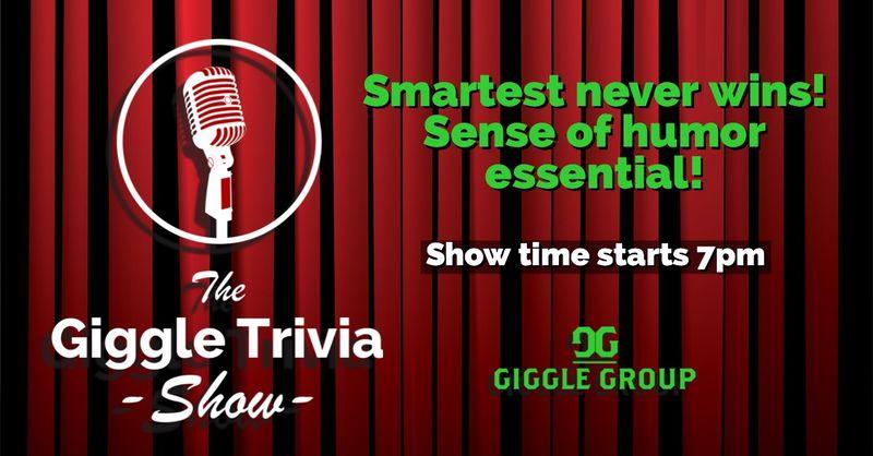 The Giggle Trivia Night (SHOW!) @ Harrigan's Calypso Bay