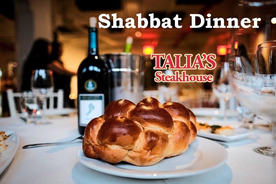 Shabbat Dinner at Talia's Steakhouse and Bar