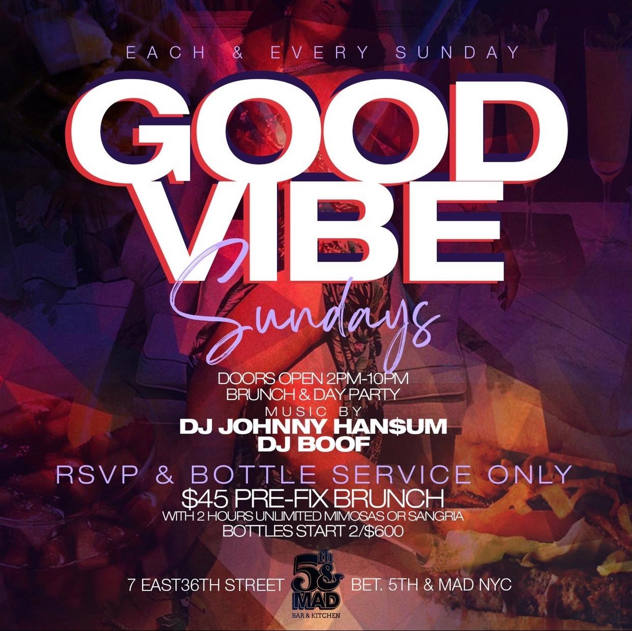 Good Vibes Sundays Brunch Day Party 5th & Mad prefix 2hr unlimited Drinks