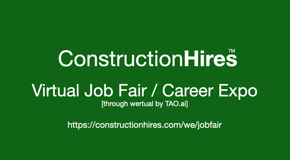 #ConstructionHires Virtual Job Fair / Career Expo Event #Los Angeles