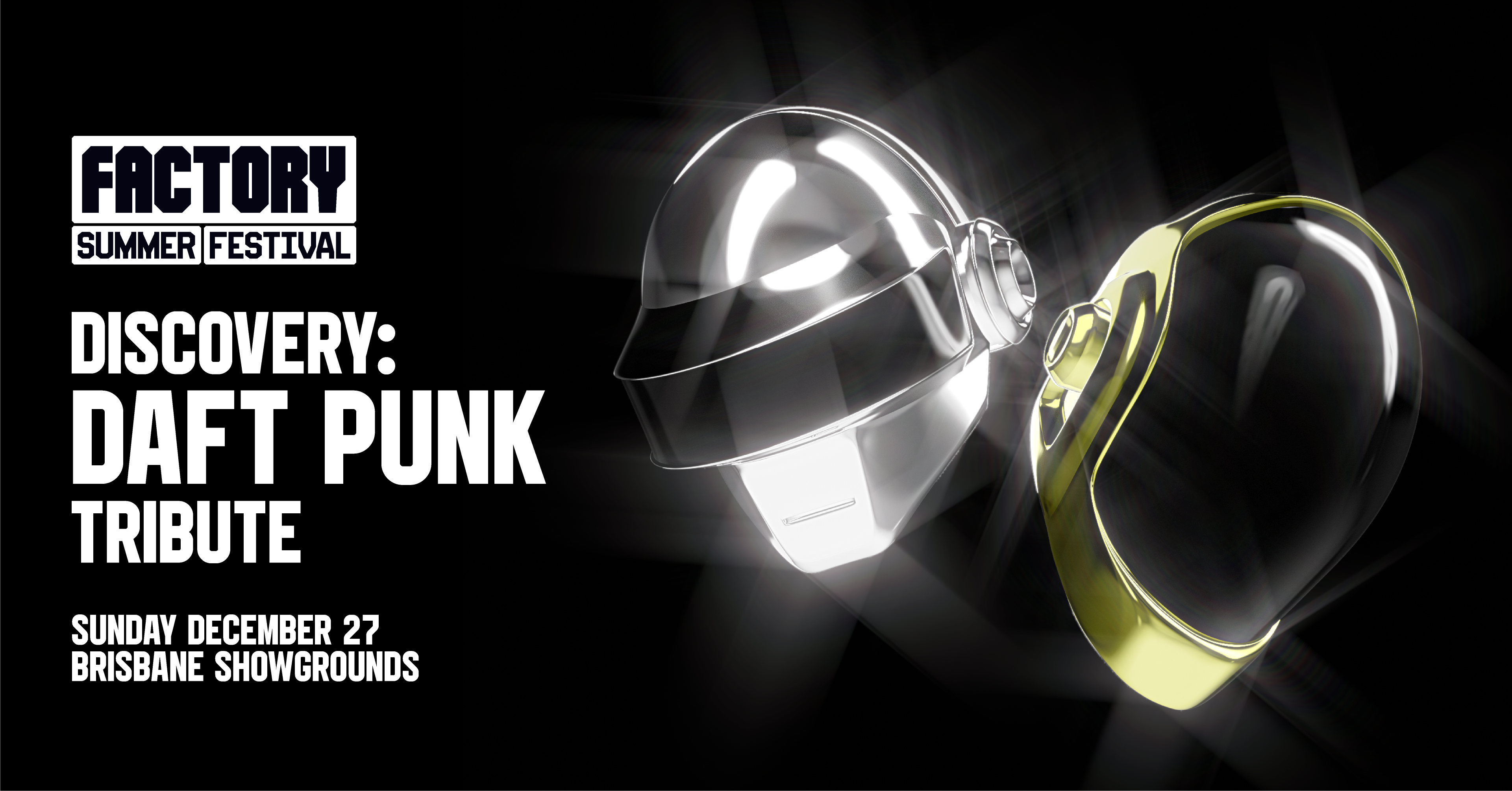 Discovery Daft Punk [Brisbane] | Factory Summer Festival