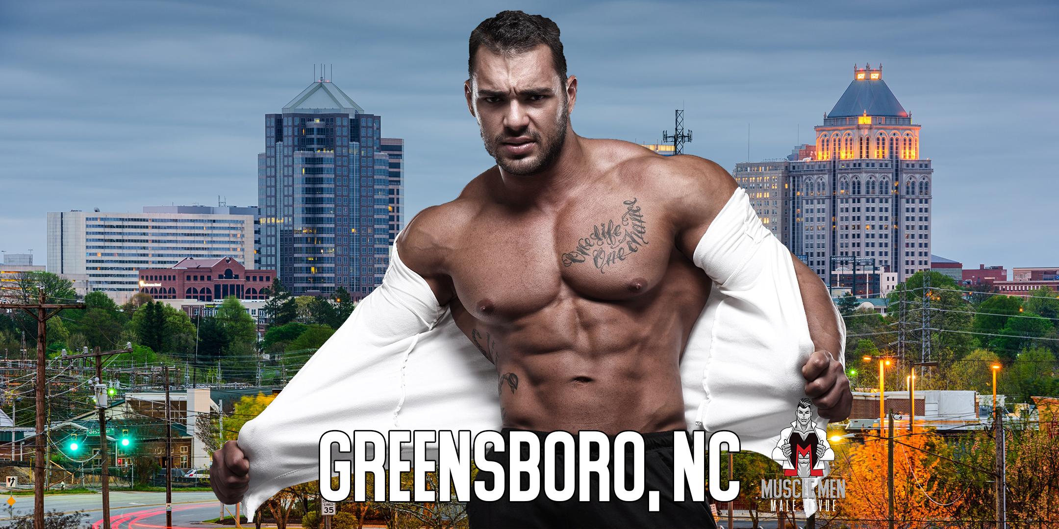 Muscle Men Male Strippers Revue Show & Male Strip Club Shows Greensboro NC  8pm-10pm - 4 SEP 2021