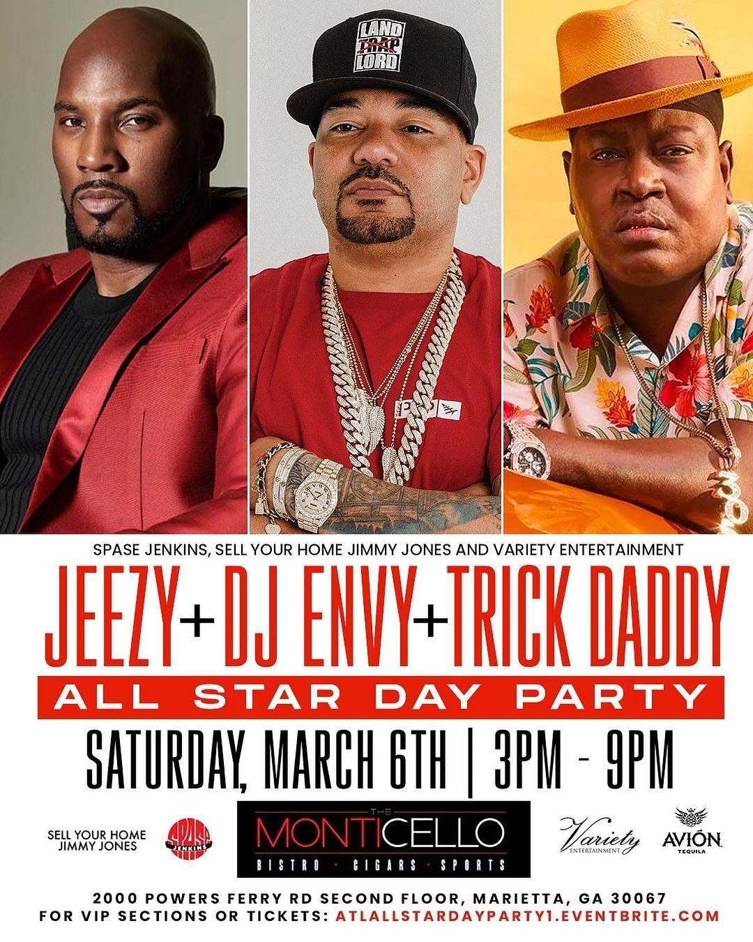 ALL-STAR LINK 4 JEEZY-DJ ENVY & TRICK DADDY-OPEN TO SEE LINK FOR TICKETS
