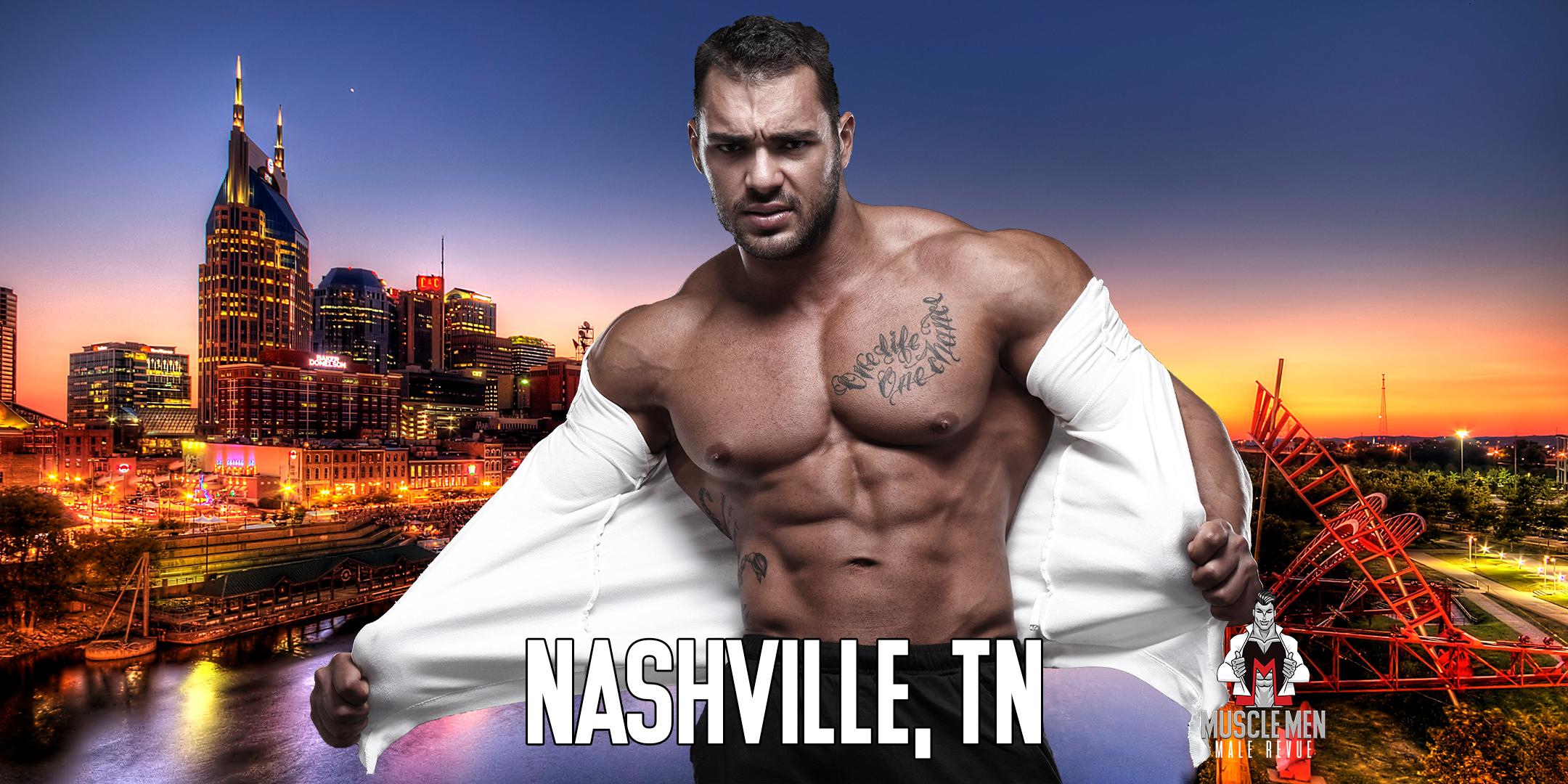 Muscle Men Male Strippers Revue & Male Strip Club Shows Nashville, TN - 17  JUL 2021