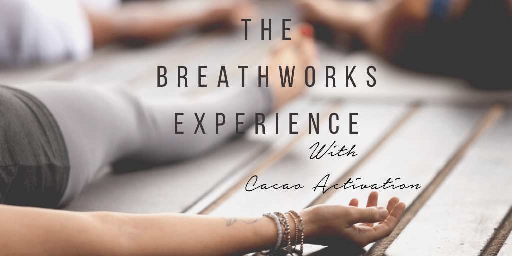 The Breathworks Experience ~ Northern Rivers