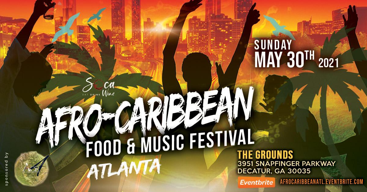 AFRO-CARIBBEAN WINE FEST ATLANTA - 30 MAY 2021