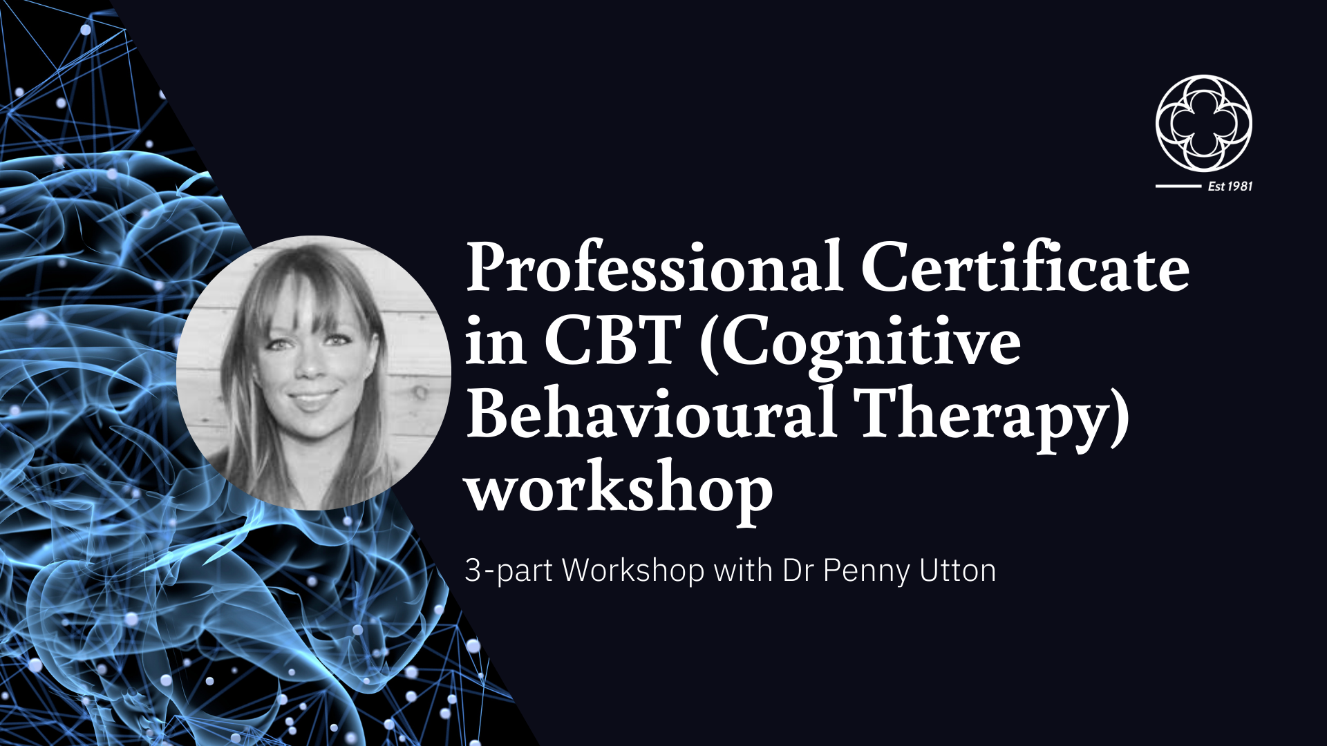 Professional Certificate in CBT (Cognitive Behavioural Therapy) Workshop