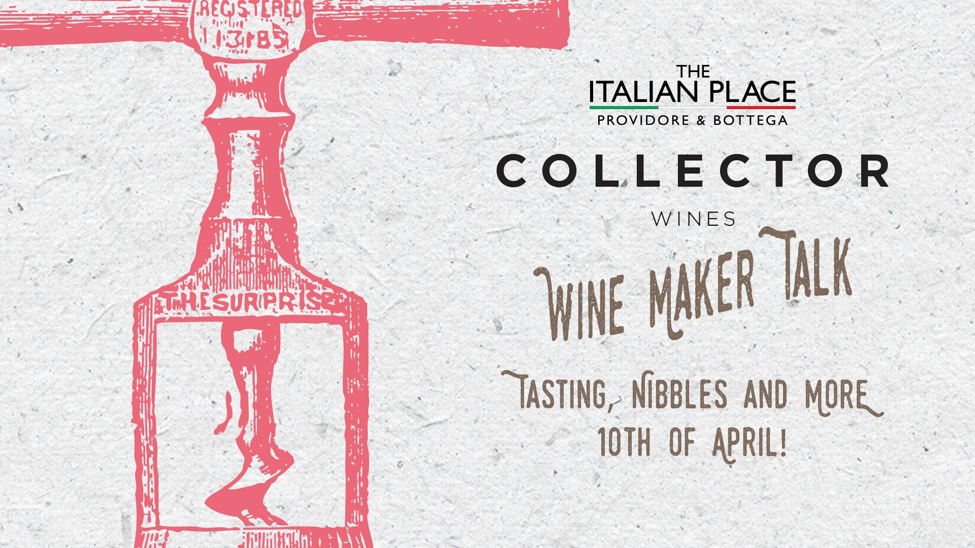 Winemaker Talk with Collector Wines & Tasting & Nibbles from the Providore