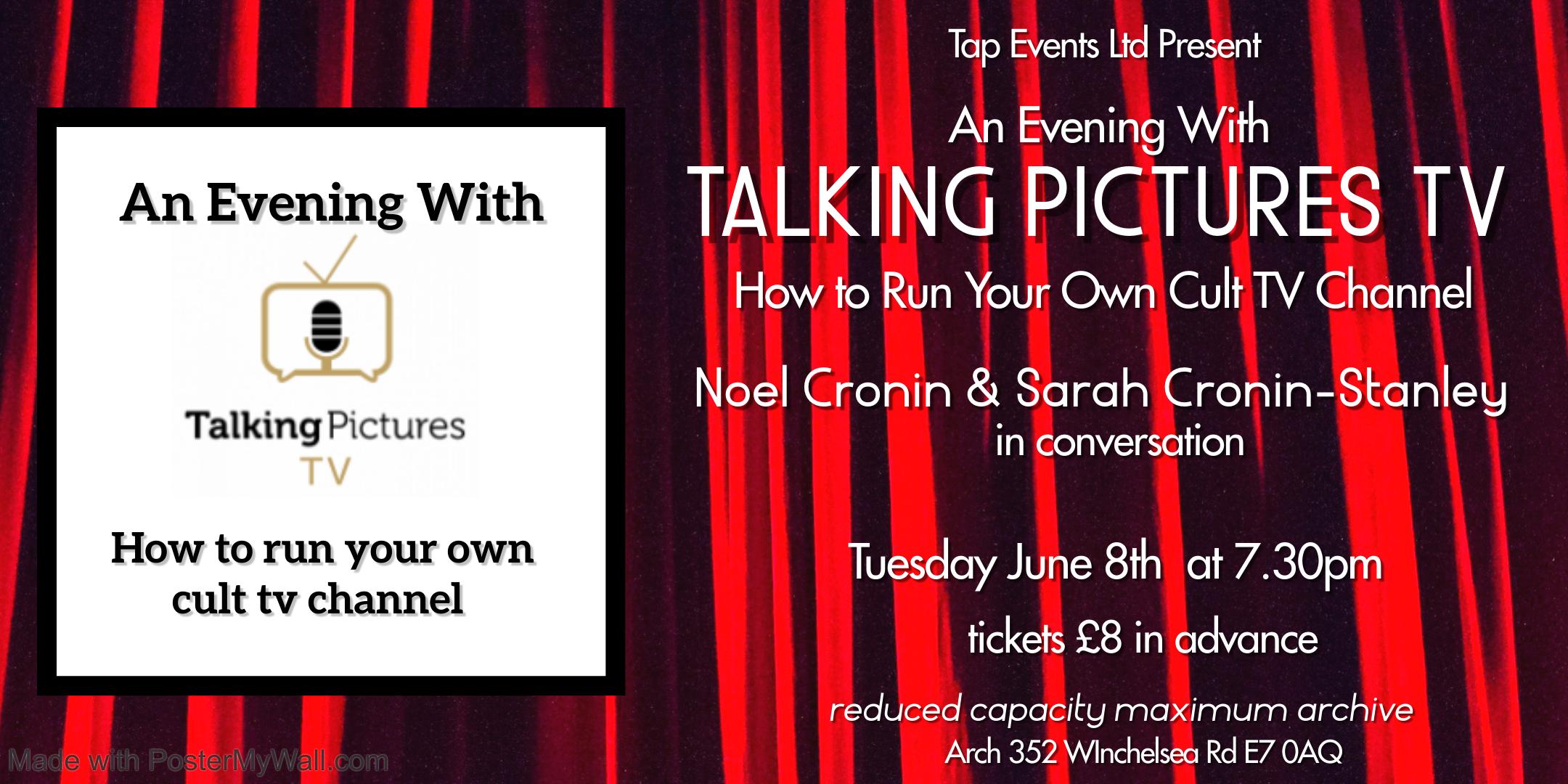 An Evening with Talking Pictures TV: Noel Cronin & Sarah Stanley-Cronin