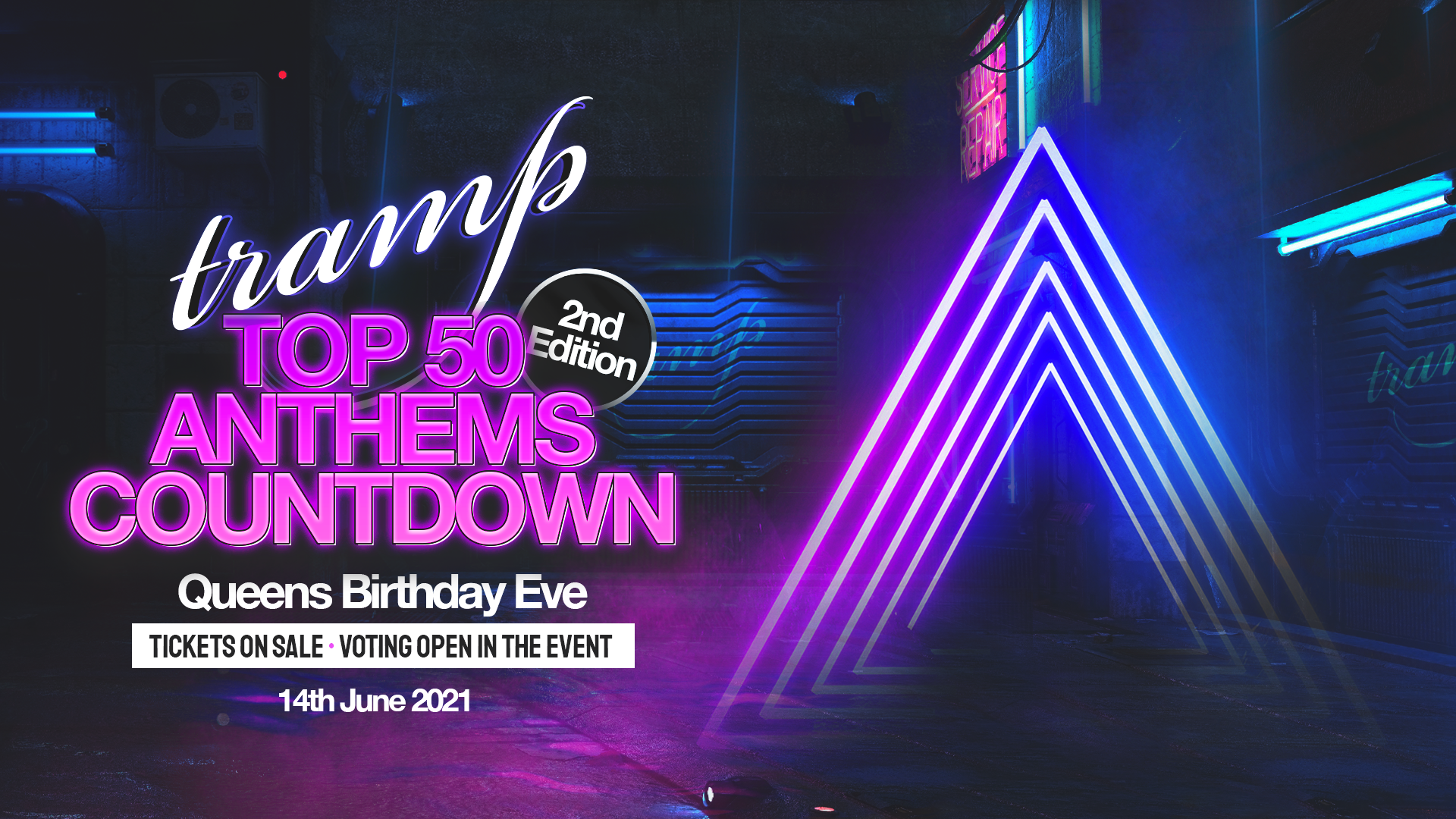 Tramp Top 50 Countdown Queens Birthday Eve New Date 23rd July 23 Jul 21