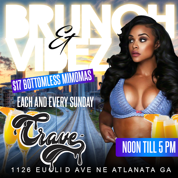 Brunch and Vibes Sunday at Crave Restaurant in Little 5 pts