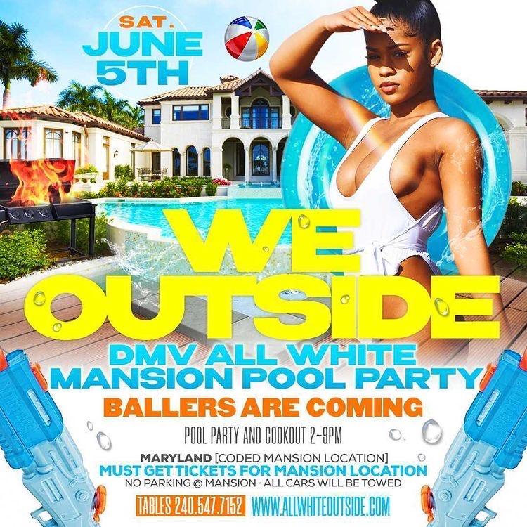 We Outside: DMV All White Mansion Pool Party