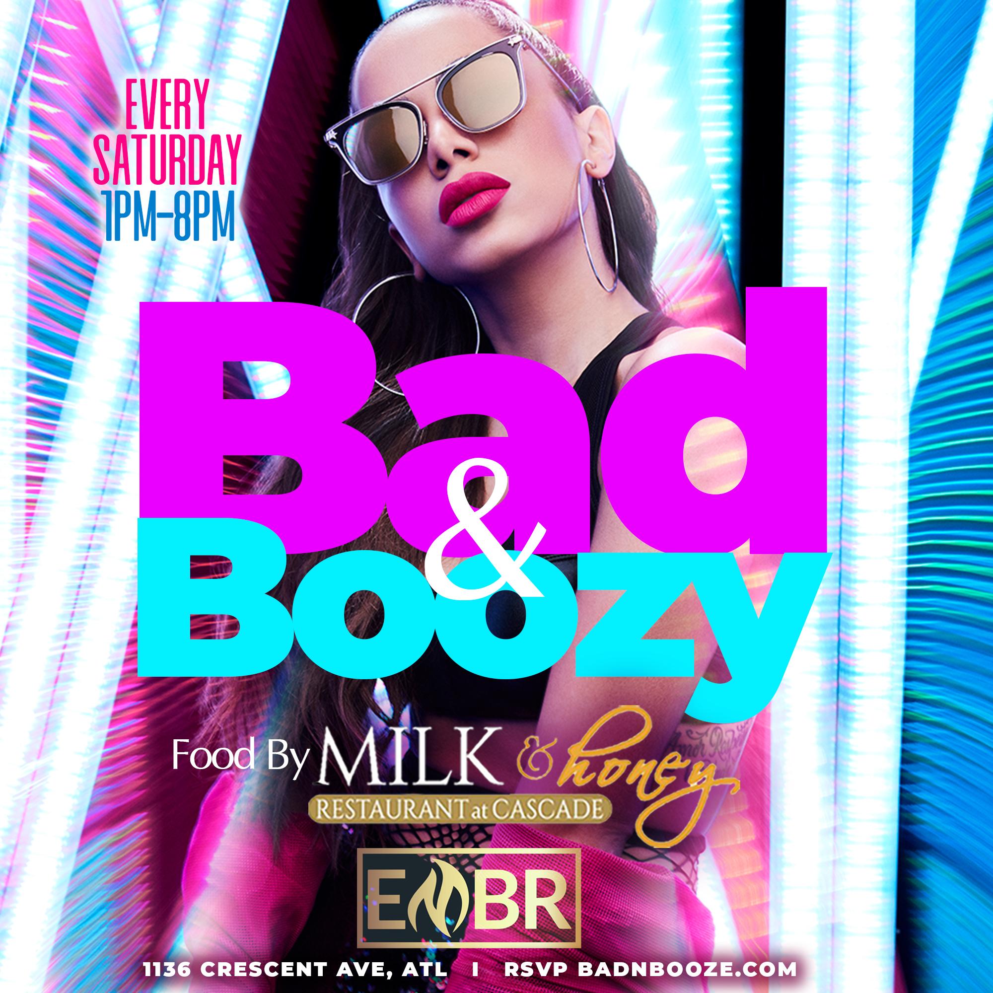Bad & Boozy Brunch & Day Party Saturday @ Embr Lounge