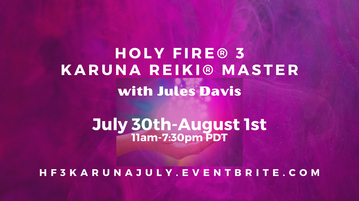 Holy Fire® 3 Karuna Reiki® Master Training