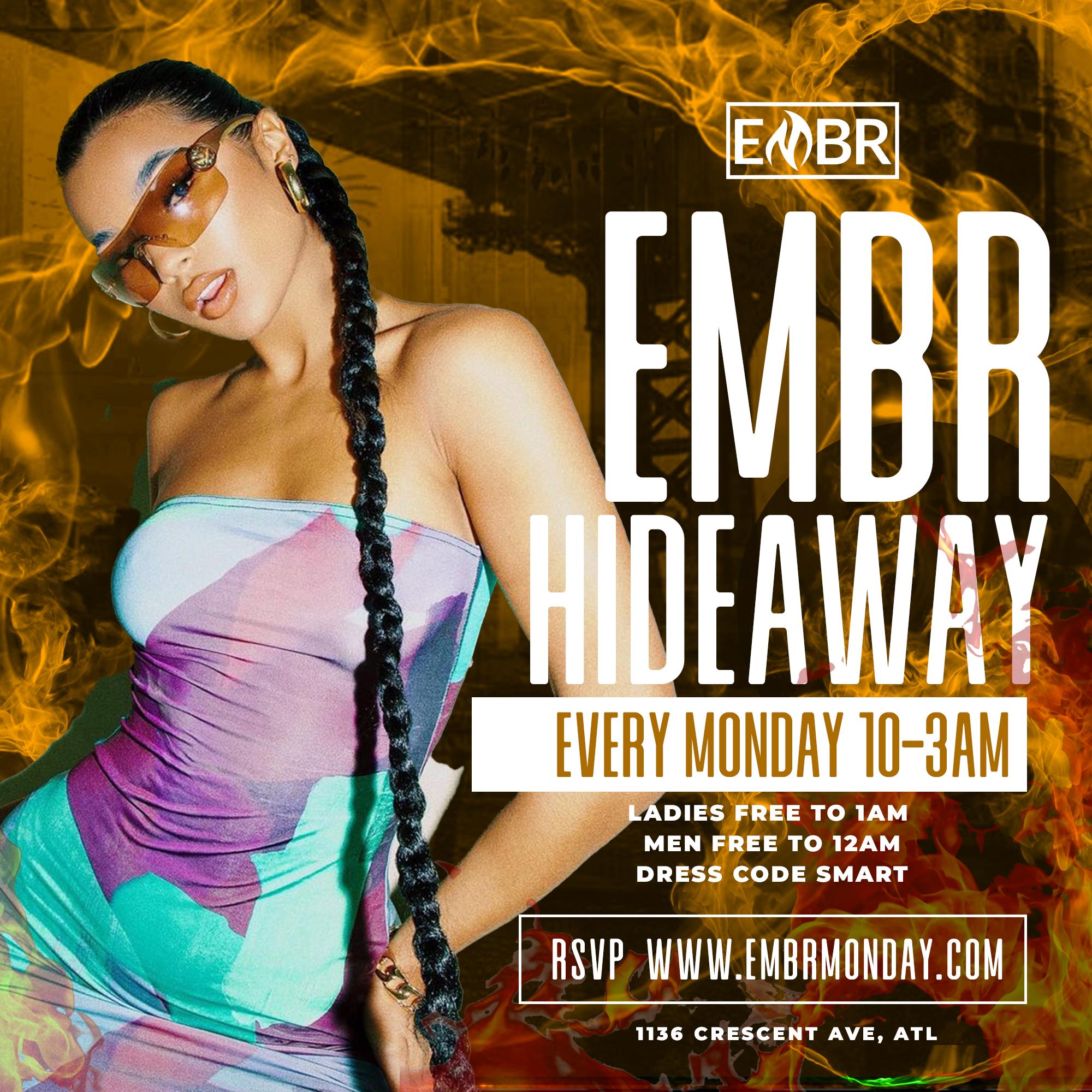 Embr Hideaway Monday Night Industry Party @Embr Ultra Lounge