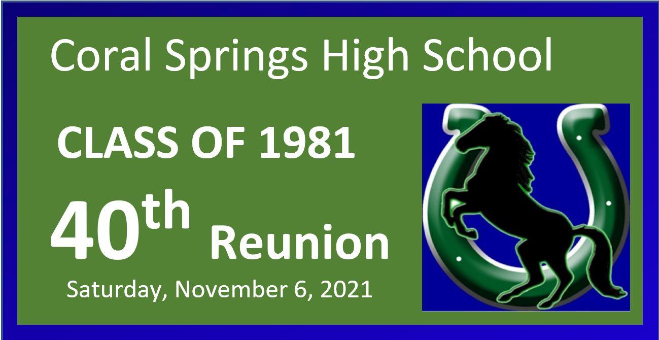 Coral Springs High School Class of 1981 40th Reunion