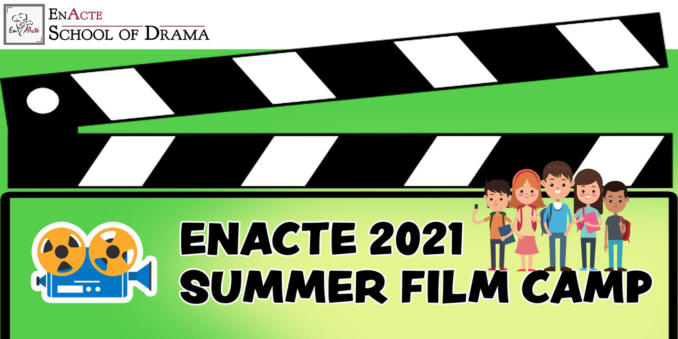 EnActe 2021 Summer Film Camp